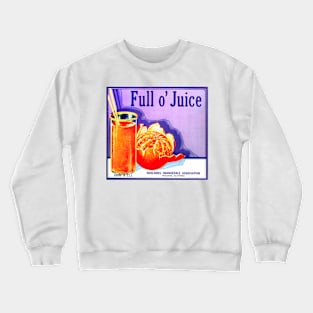 Full o' Juice Brand Label Crewneck Sweatshirt